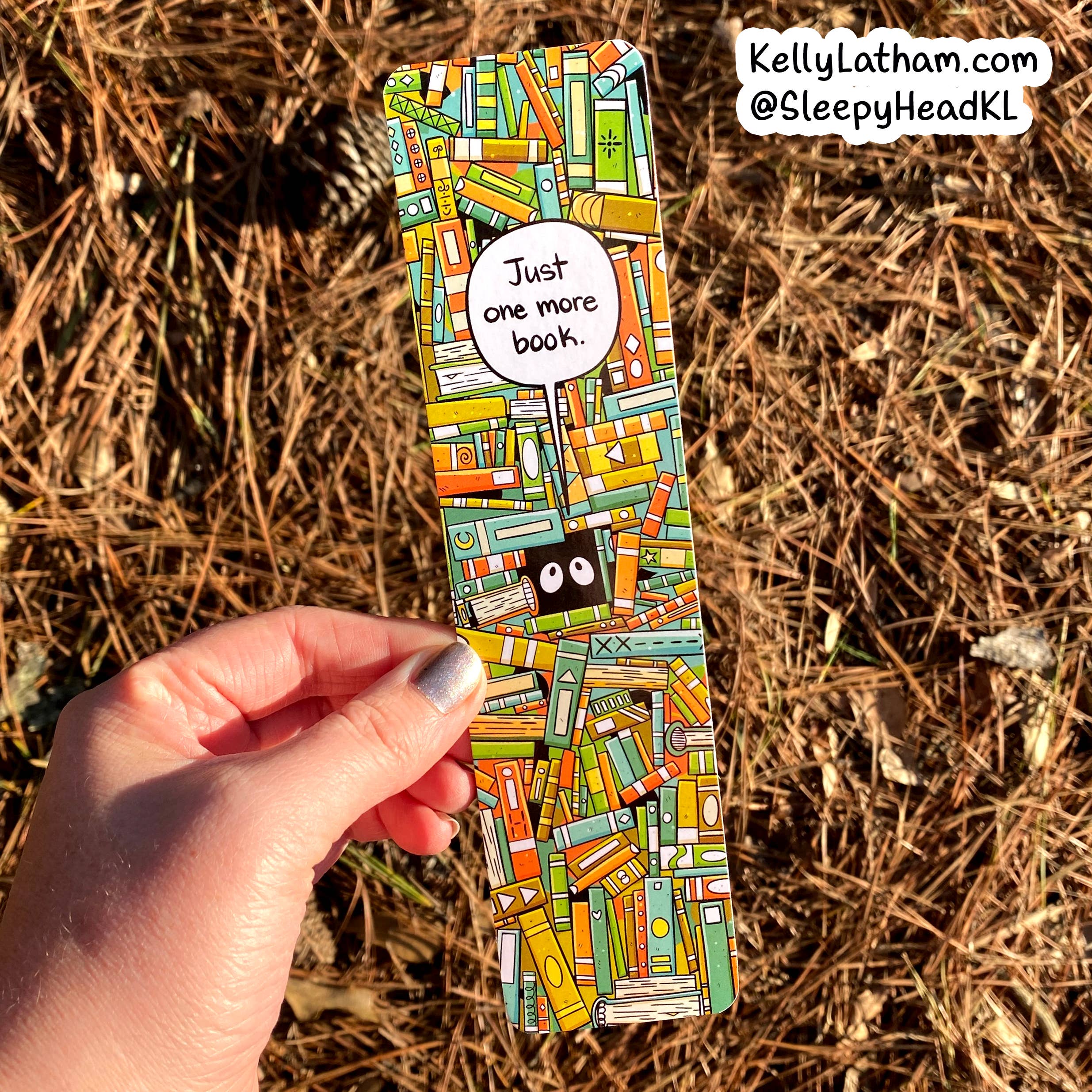 Kelly Latham Art – wholesale Bookmark – One More Book Bookmark Funny Bookish Bookstore Gift Reader1