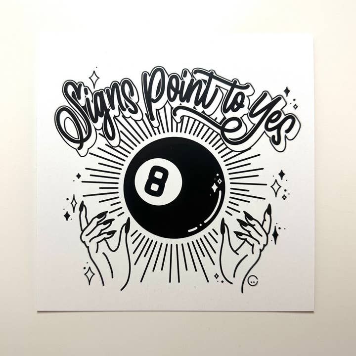 Magic 8 Ball Print — Die Schilder zeigen auf „Ja“ für den Großhandel von Common Joy