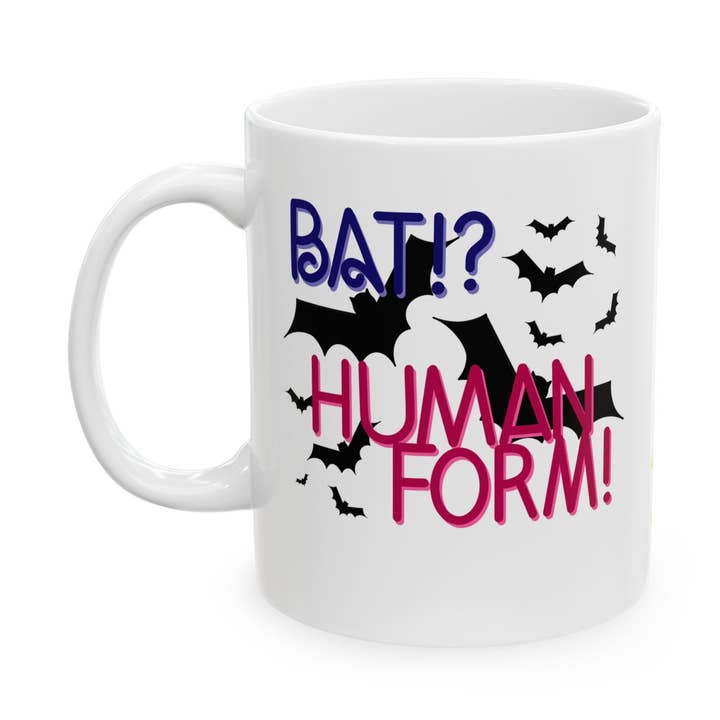 Chauve-souris ! Forme humaine ! Tasse à café en céramique (11 oz) pour la vente par The Mug Bakery