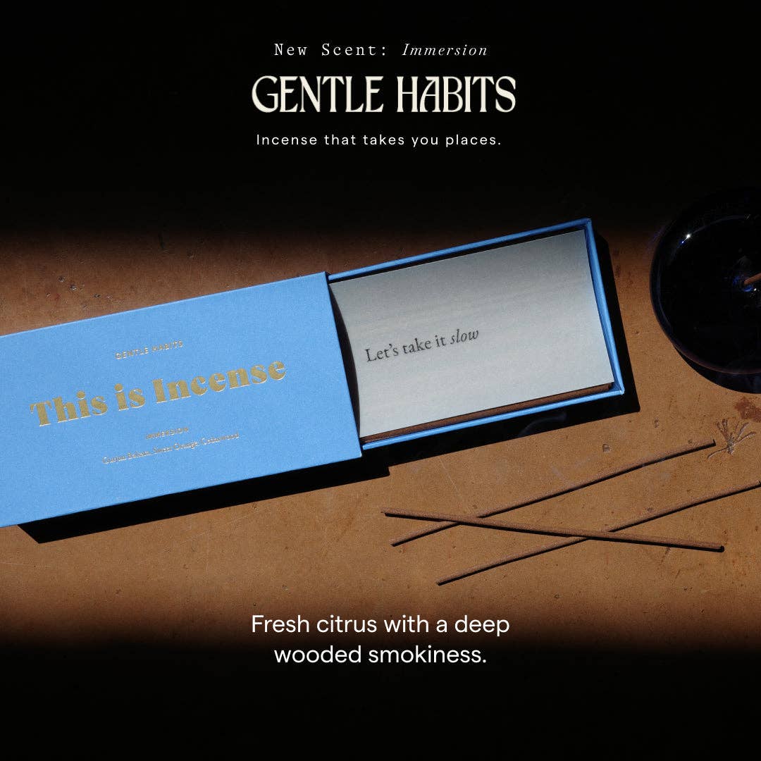 Gentle Habits - Vente Encens - C'est de l'encens - IMMERSION1