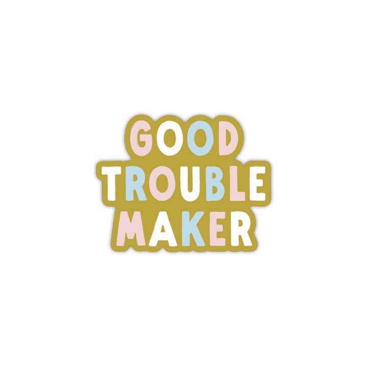 Oh Happy Dani - Wholesale Sticker - Good Troublemaker Sticker