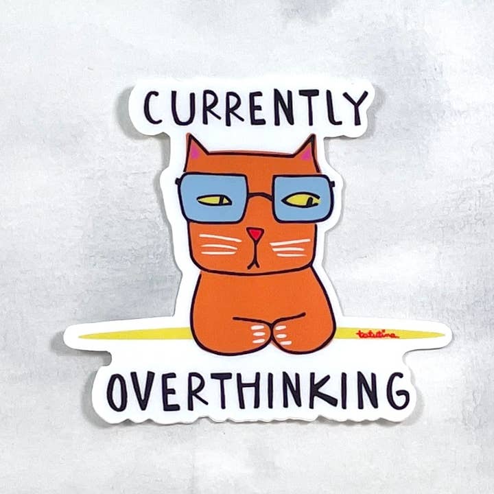 Cat Lover Sticker - Currently Overthinking - Waterproof for wholesale by Tatutina