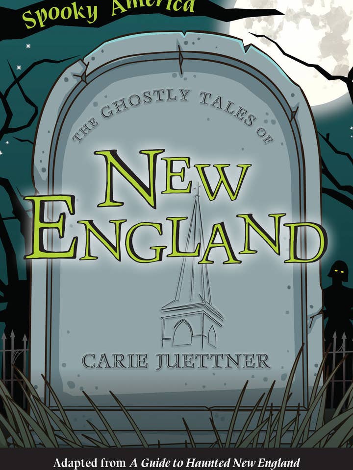 The Ghostly Tales of New England for wholesale by Arcadia Children's Books