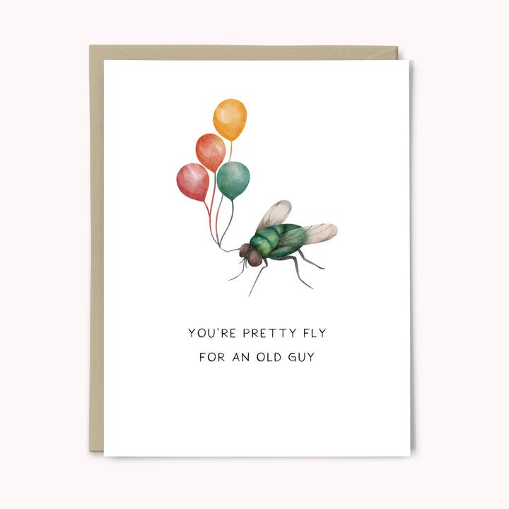 Pretty Fly for an Old Guy - Funny Birthday Card for wholesale by Paper Swan & Co.