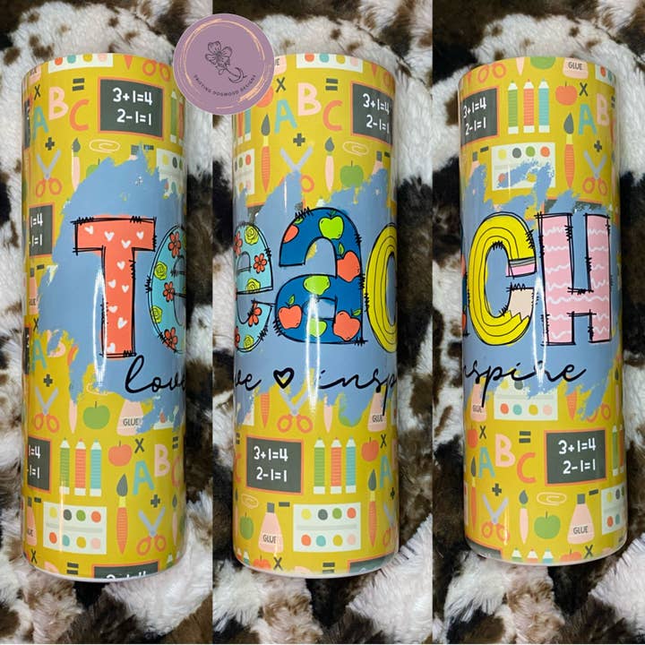 Teach Love Inspire Tumbler for wholesale by Drifting Dogwood Designs