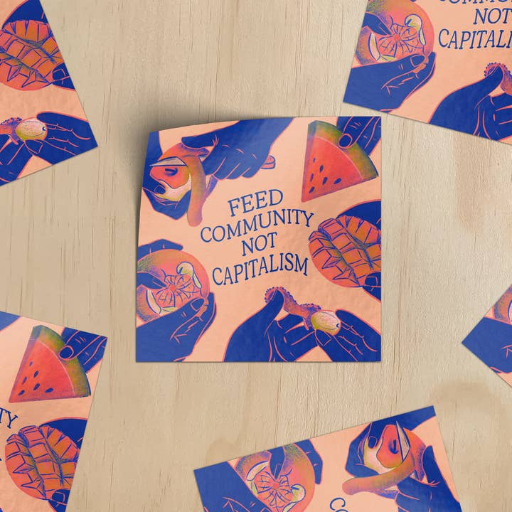 Feed Community Not Capitalism Vinyl Sticker for wholesale by Moonymade