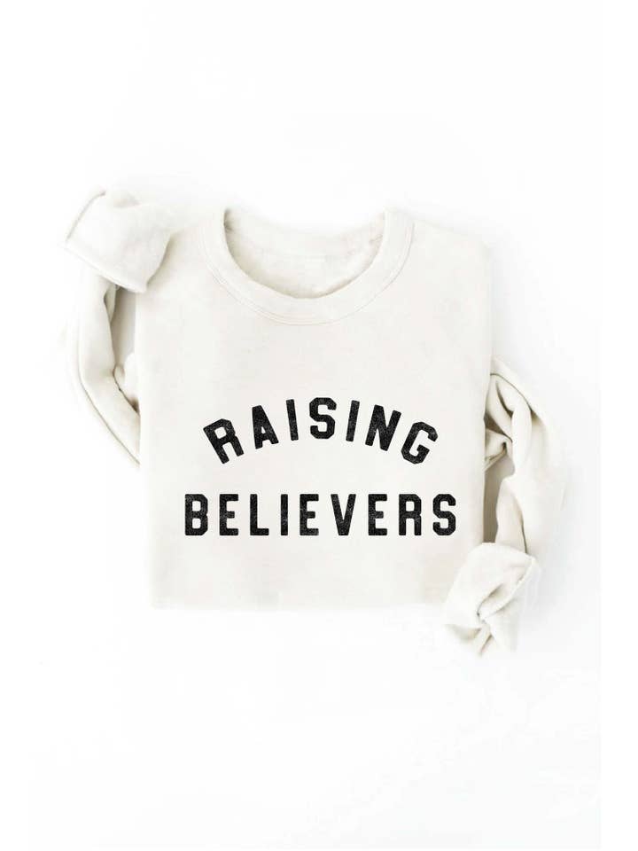 OAT COLLECTIVE - Wholesale Graphic Sweatshirt - Women's - RAISING BELIEVERS Graphic Sweatshirt - Fleece Pullover