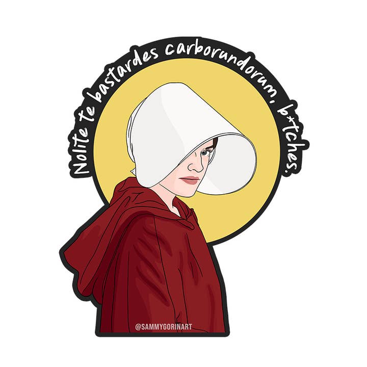 Nolite te Bastardes Carborundorum, B*tches Sticker for wholesale by Sammy Gorin LLC