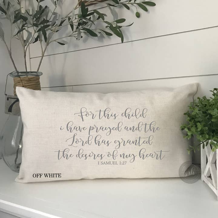 Pillow Cover | 1 Samuel I:27 Scripture | Family Room Decor for wholesale by Stone River Home Co