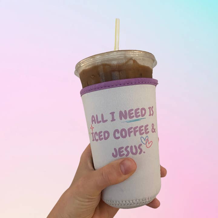 'All I need is iced coffee & Jesus' Iced Coffee Sleeve for wholesale by Gracie's Closet