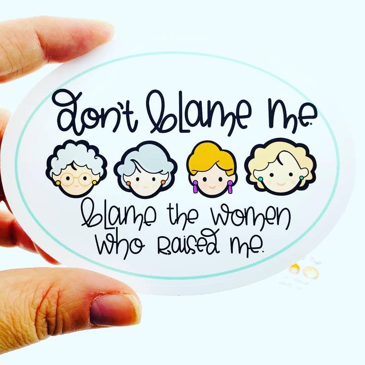 Golden Girls- Vinyl Decal, Sticker for wholesale by Positively Handwritten