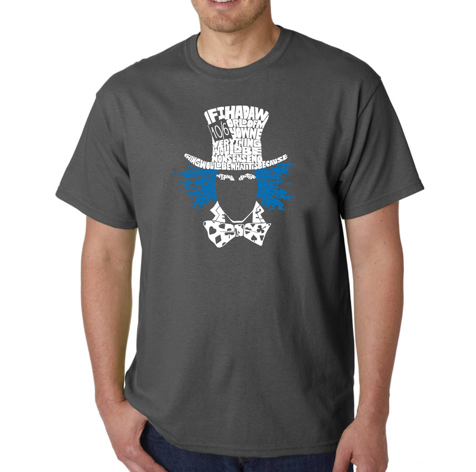 LA Pop Art - Wholesale Screen Printed T-Shirt - Men's - LA Pop Art Men's Word Art T-shirt - The Mad Hatter5