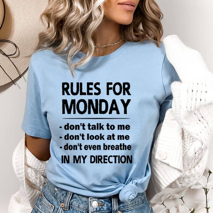 Rules For Monday - Bella Canvas for wholesale by LA Shirt Company