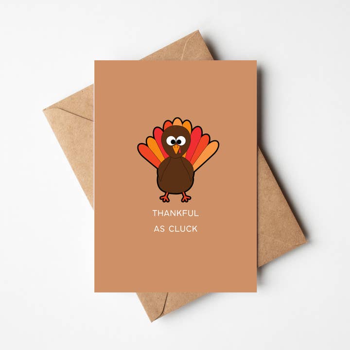 Thankful as Cluck for wholesale by Howdy Stranger Studio