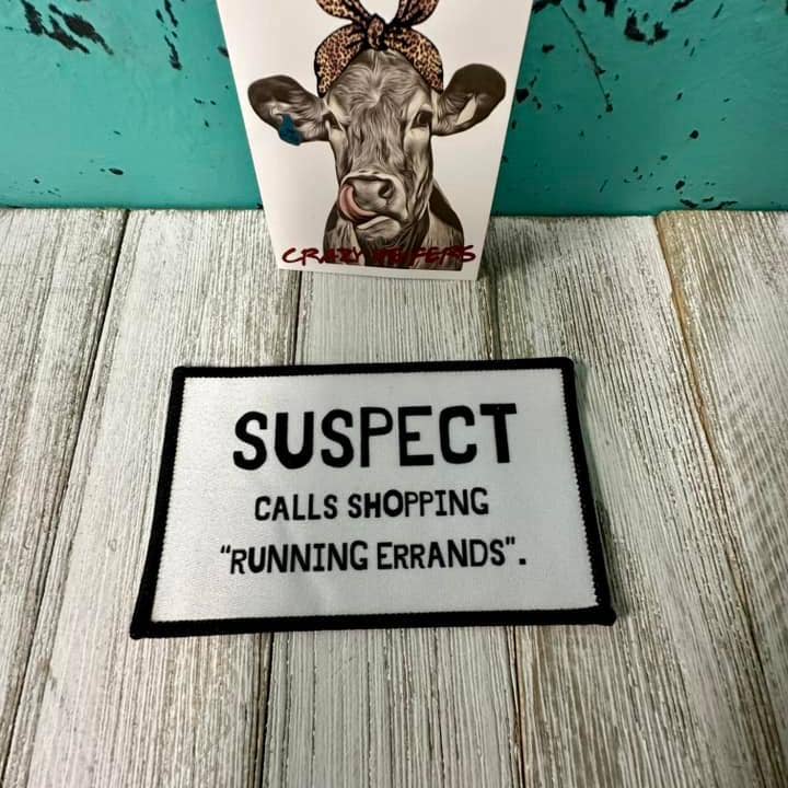 Crazy Heifers Wholesale - Wholesale Patch - DTF Patches Suspect-Iron on: Custom Option Available7