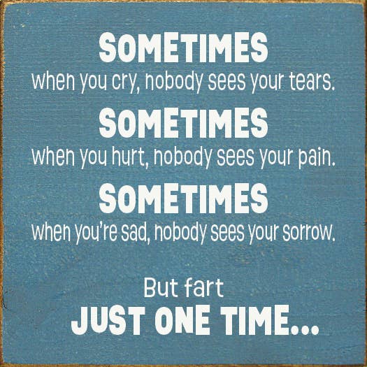 When you cry, nobody sees your tears. - Funny Wood Sign for wholesale by SAWDUST CITY