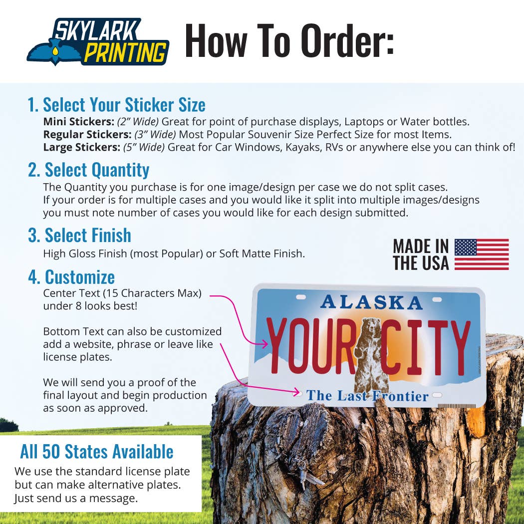 Skylark Printing - Wholesale Sticker - Alaska License Plate Souvenir Sticker with Your City, Text2