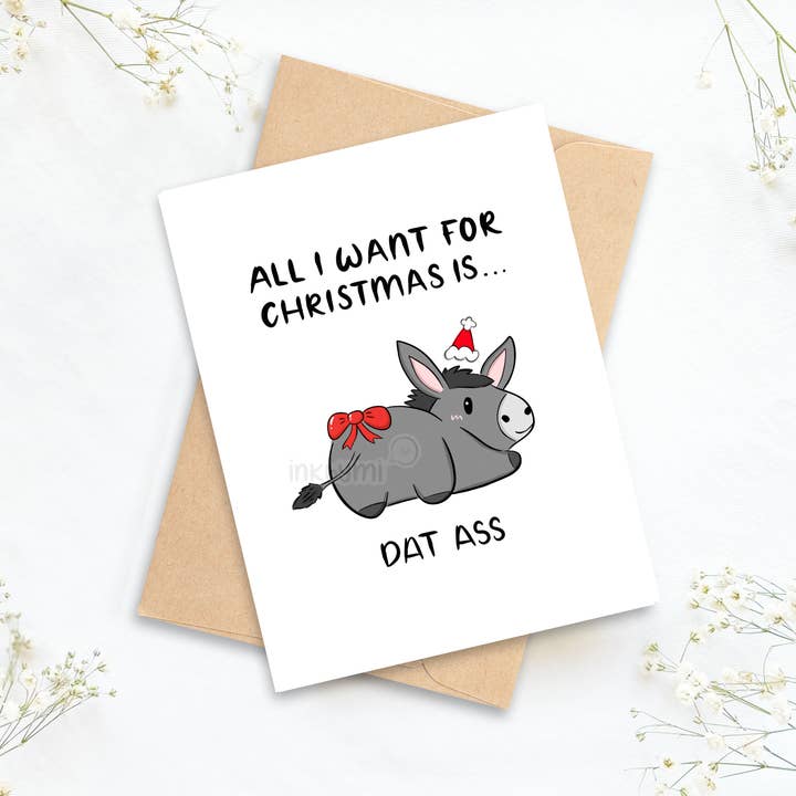 Allt jag vill ha till jul är Dat Ass gratulationskort för wholesale av inkbymi