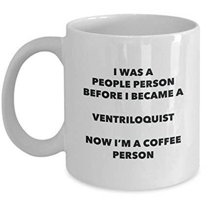 CustomHappy - Wholesale Coffee Mug - Ventriloquist Coffee Person Mug