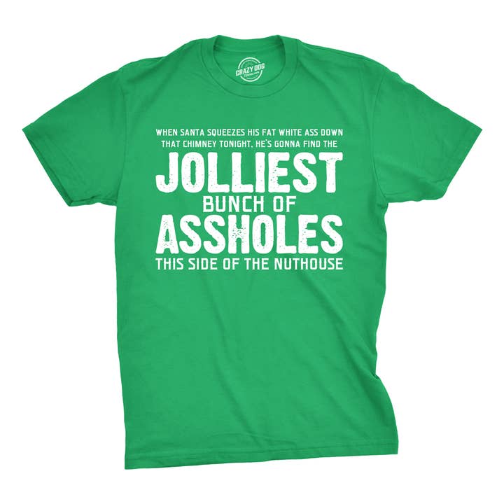 Crazy Dog T-Shirts - Wholesale Screen Printed T-Shirt - Men's - Jolliest Bunch Of Assholes Graphic Tee Christmas T-shirt