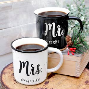 Coffee or Tea Mug Set Mr. Right & Mrs. ALWAYS Right - Set of 2