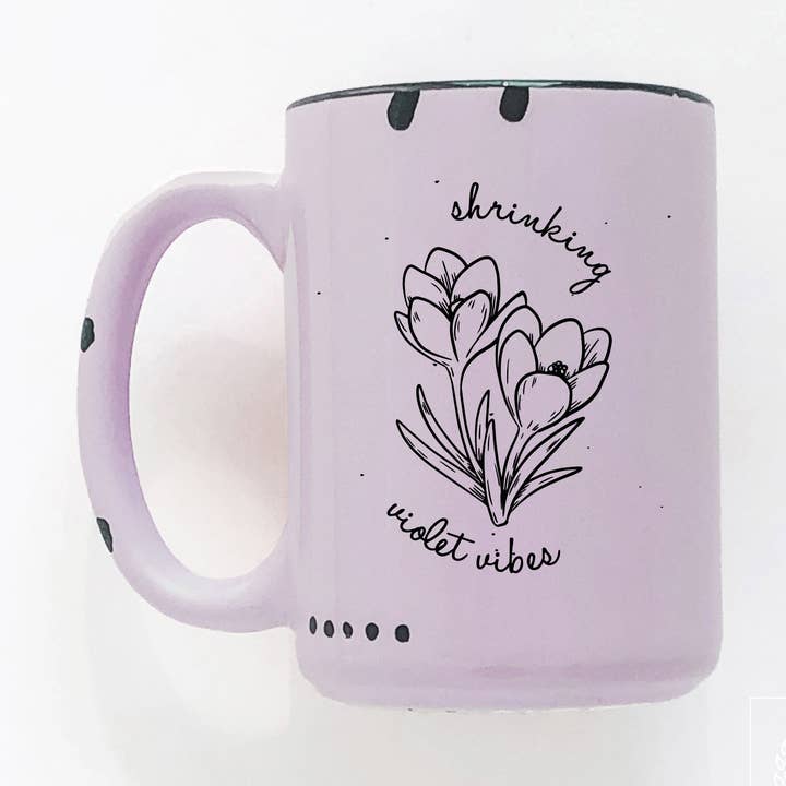 Prairie Chick Prints - Vente Tasse à café - vibes de violette rétrécissante | mug en céramique | drôle7