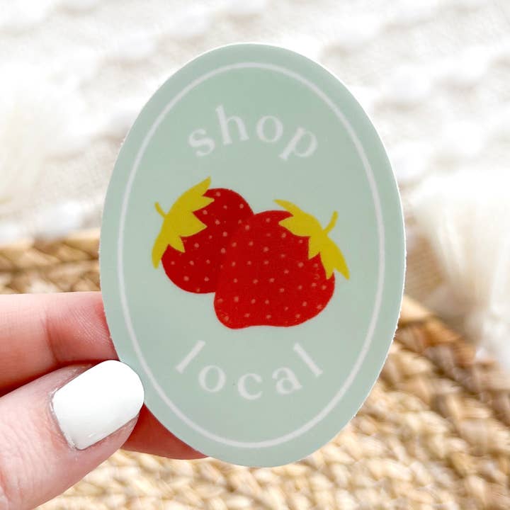 Elyse Breanne Design - Wholesale Sticker - Shop Local Strawberries Sticker 2.75x2in0