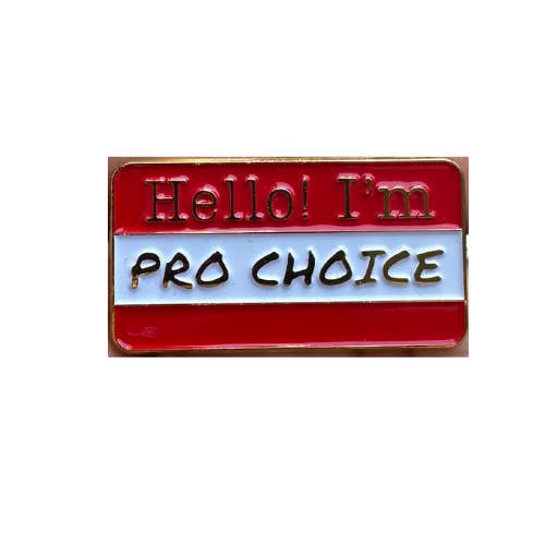 Pro Choice Pin for wholesale by CIK Apparel