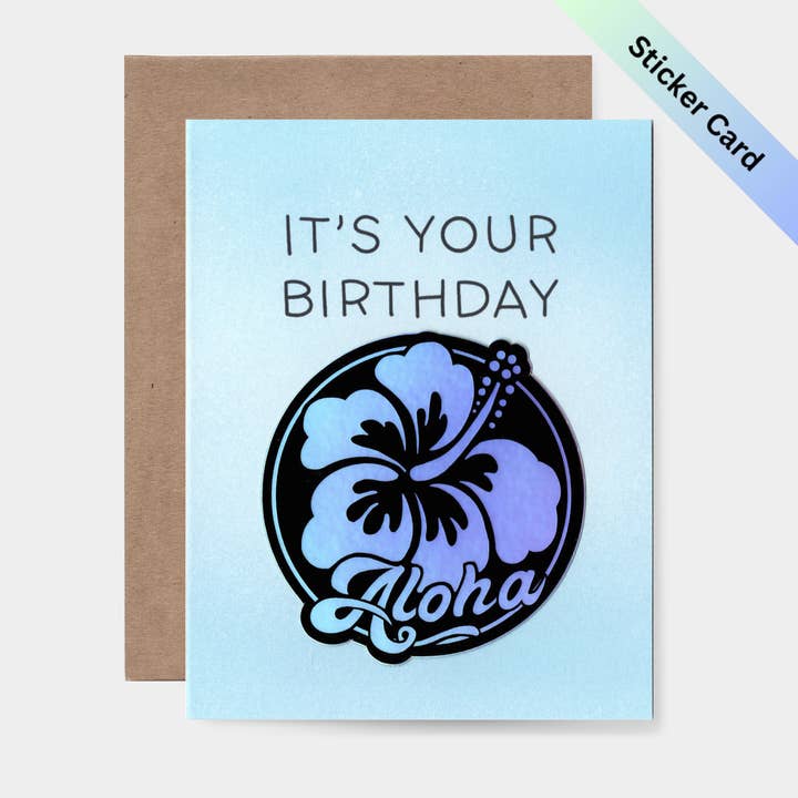 It's Your Birthday Aloha Hibiscus Sticker Card for wholesale by Bring Aloha