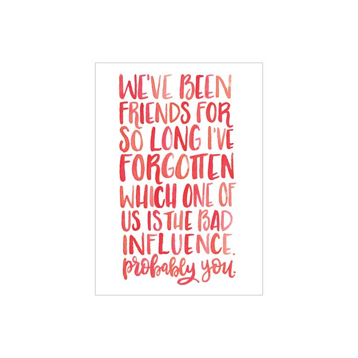 Bad Influence greeting card for wholesale by Katie Elizabeth Lettering