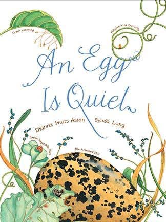 An Egg Is Quiet for wholesale by Chronicle Books