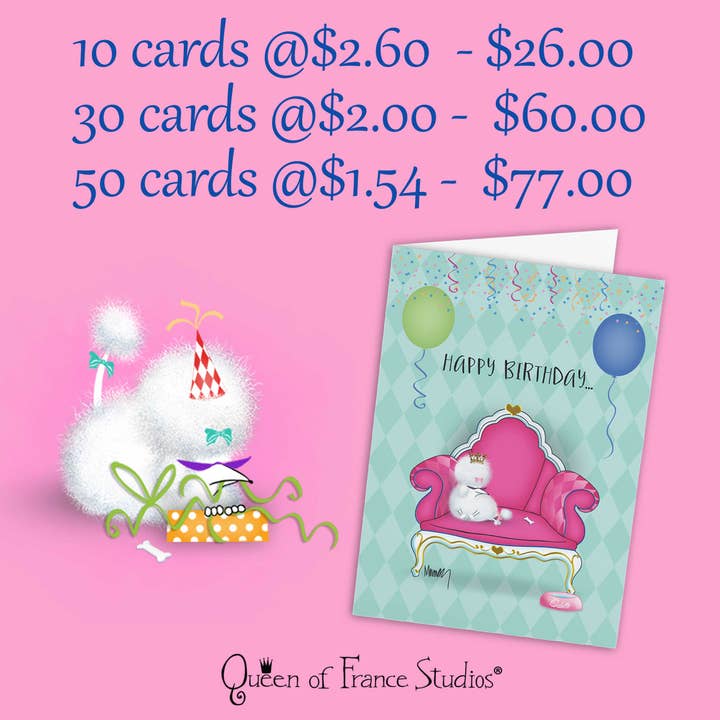 Funny French Poodle Birthday Cards for wholesale by Queen of France Studios