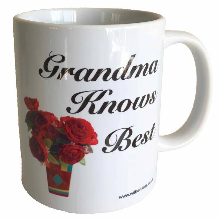 Grandma Knows Best - Novelty Mug - 11oz Printed Ceramic Mug for wholesale by Witherden's Workshop