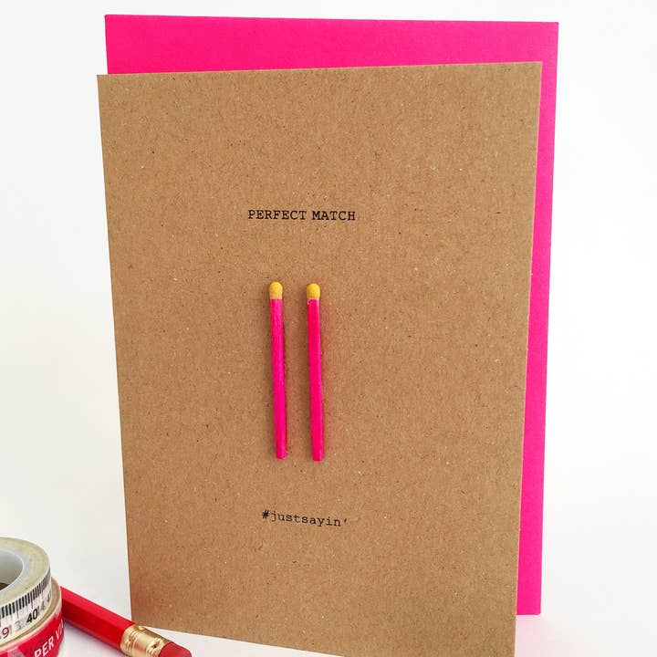 PERFECT MATCH. #JUSTSAYIN Greeting Card for wholesale by fracas studios.