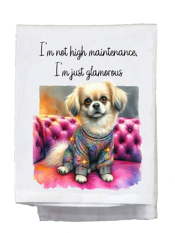 Sassy Dog, Dish Towel, I'm not high maintenance for wholesale by Sassy Talkin