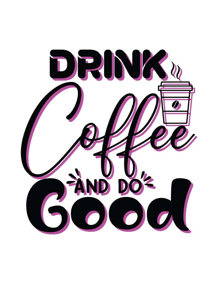 HARANG – wholesale Screen printed t-shirt – Women′s – M9261 - DRINK COFFEE AND DO GOOD graphic tee1