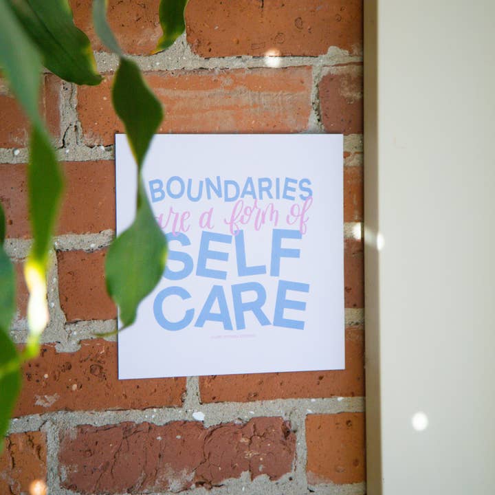 Boundaries Are A Form Of Self Care Print for wholesale by Clare Mitchell Designs