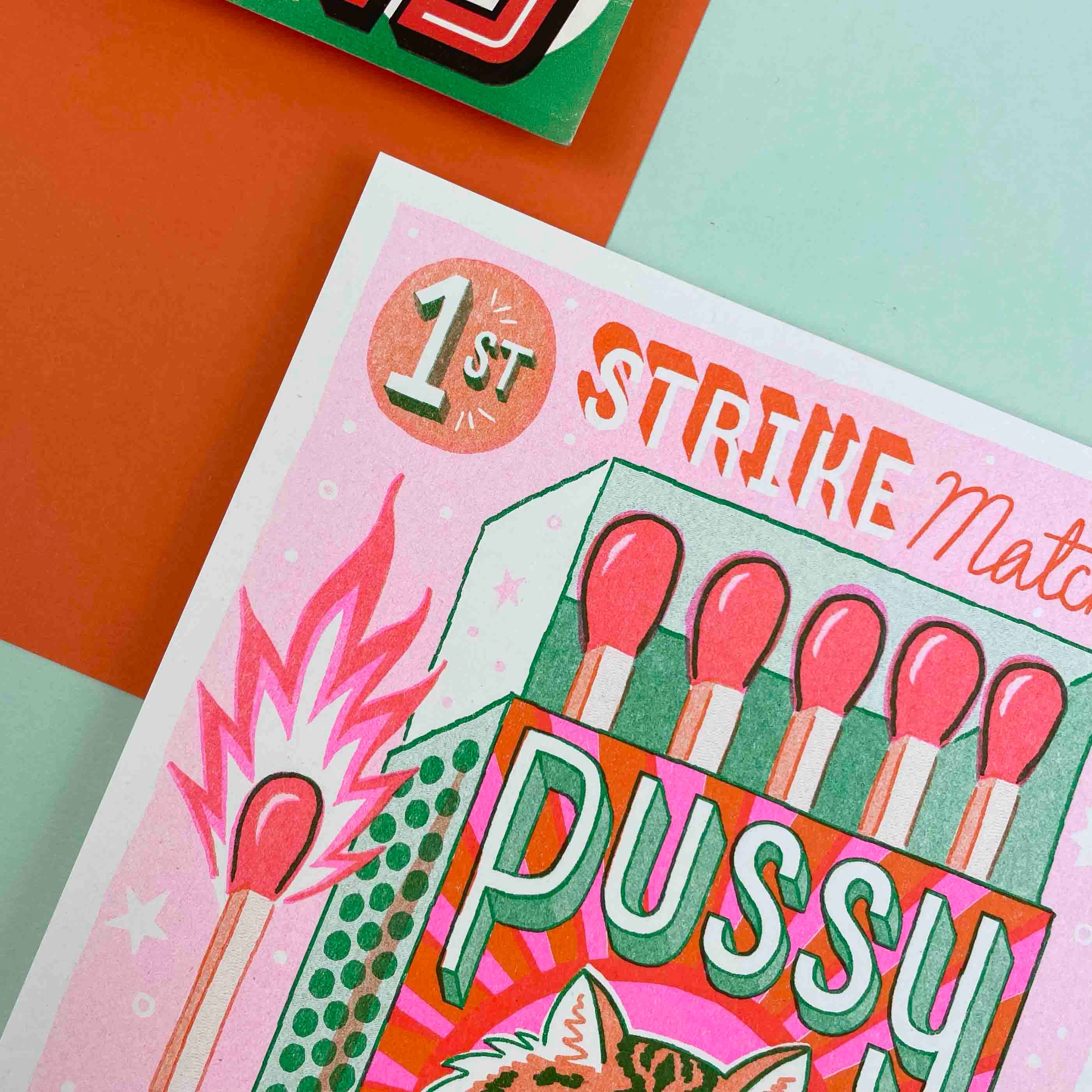 Jacqueline Colley - Wholesale Art Print - A5 Pussy Power Matchbox, Risograph Print2