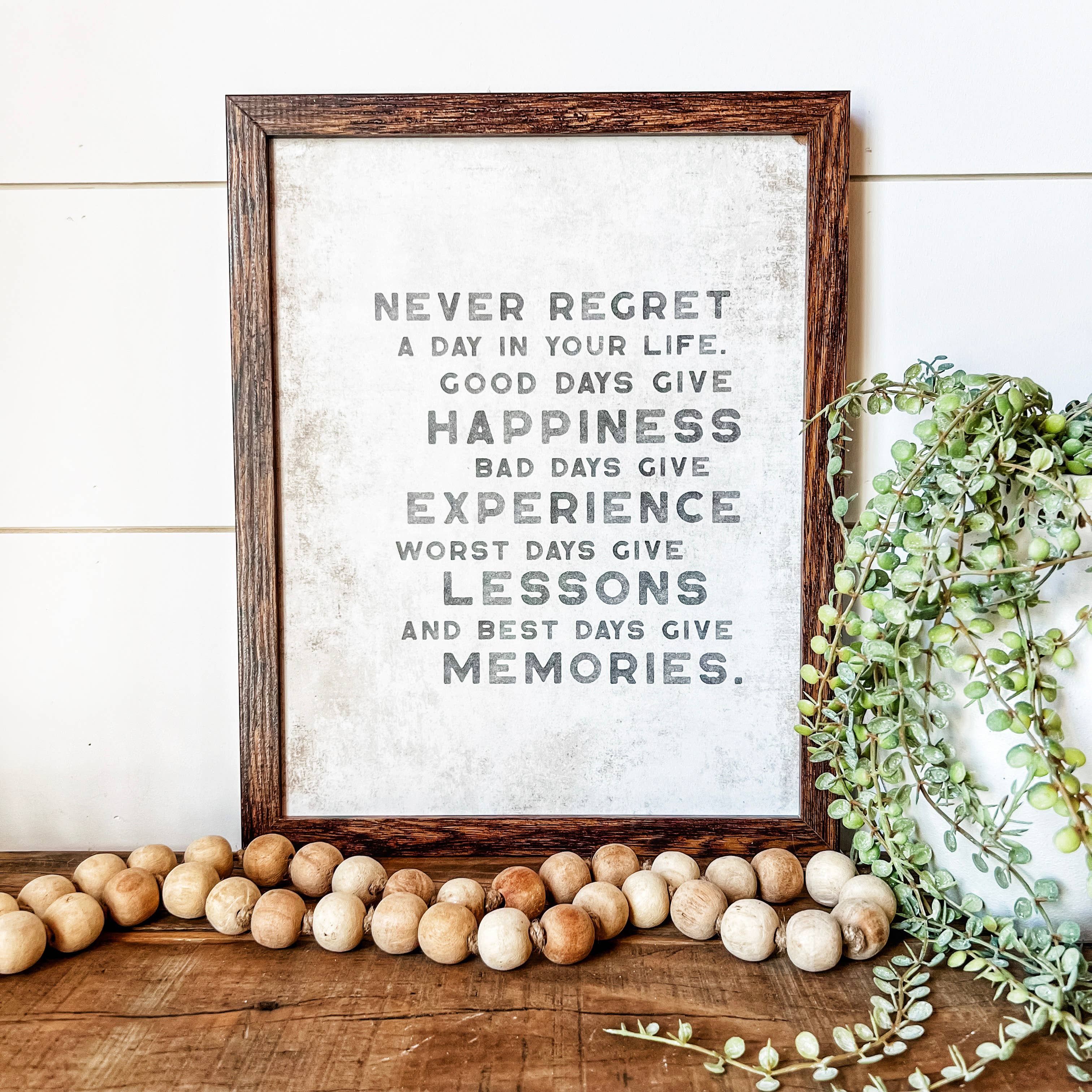 WillowBee Signs & Designs – Großhandel Schilder – Zitatschild „Never Regret A Day In Your Life“2