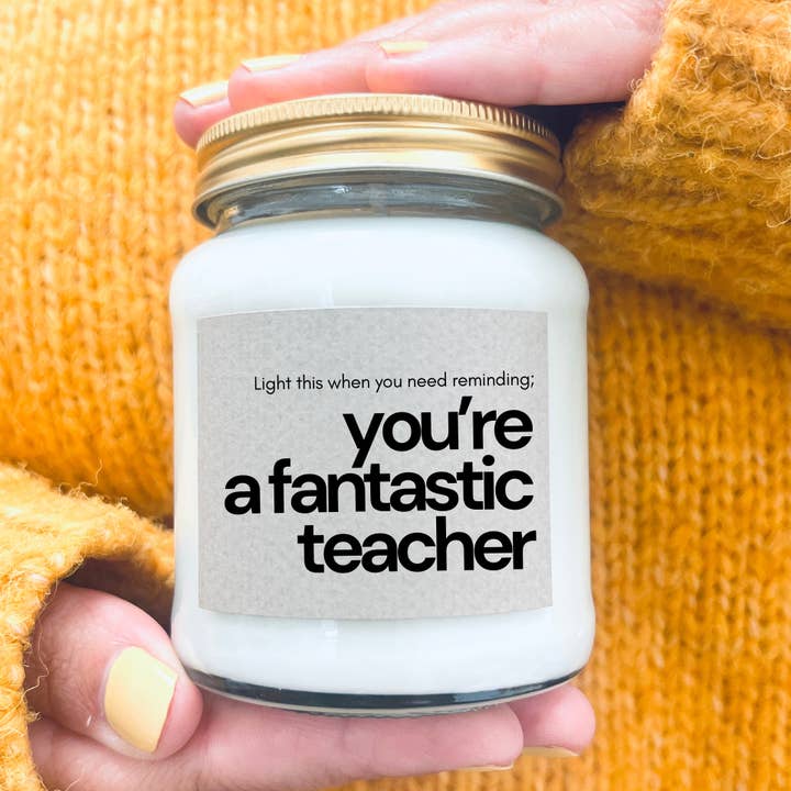 Teacher Gift - Fantastic Teacher - Scented Soy Candles for wholesale by Lollyrocket Candles Limited