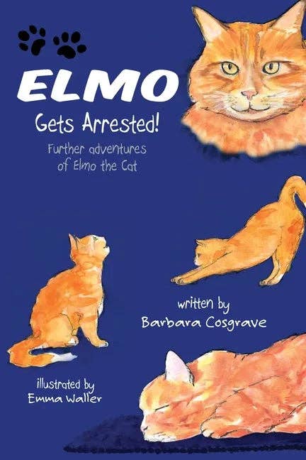 Books by splitShops - Wholesale Pets - Elmo Gets Arrested!: Further adventures of Elmo the Cat - Paperback0