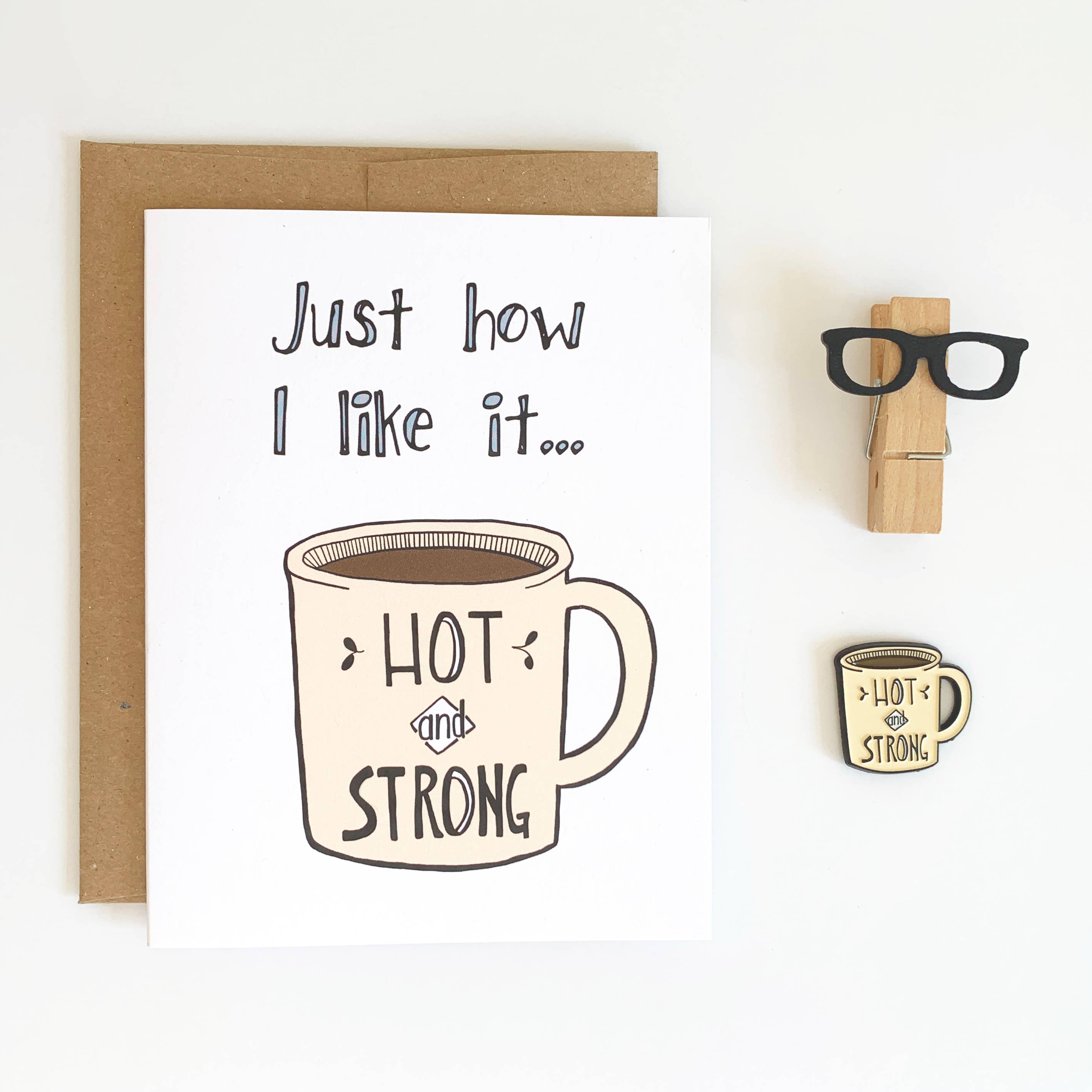 Yellow Daisy Paper Co. - Wholesale Valentine's Day Card - Hot And Strong Coffee Funny Card1