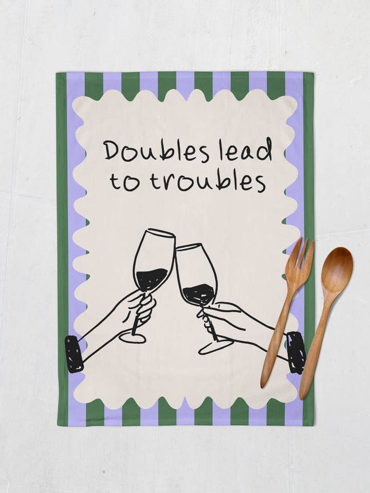 Dobros Levam a Problemas | Pano de Cozinha por atacado de Wisdom and Wonder Designs