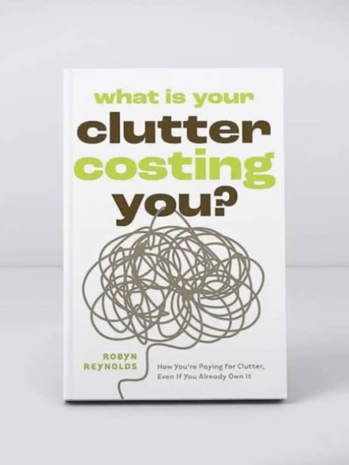 What Is Your Clutter Costing You? for wholesale by Books That Save Lives Publishing
