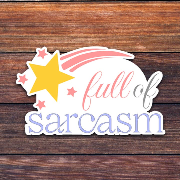 Full of Sarcasm Text - Wholesale Die Cut Vinyl Sticker for wholesale by ADH Stickers