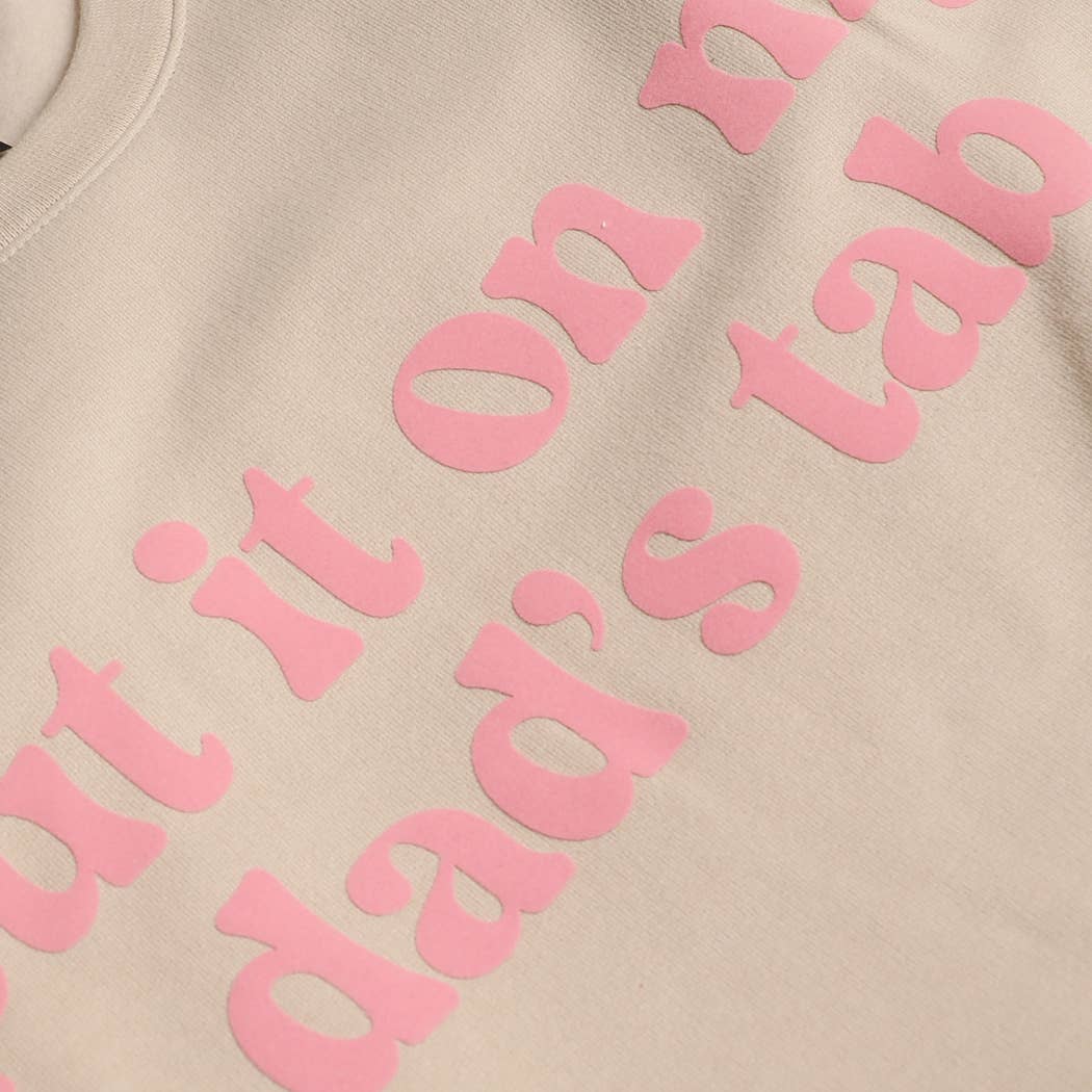 Fashion City - Wholesale Graphic Sweatshirt - Unisex - PUT IT ON MY DAD'S TAB MIDWEIGHT Crewneck Sweatshirt9