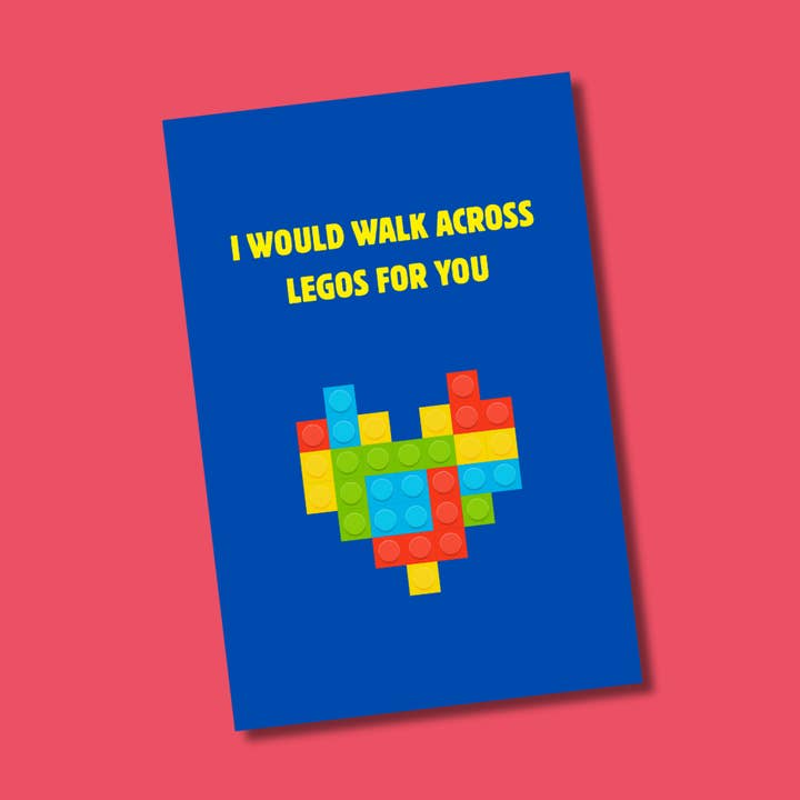 PREORDER - I Would Walk Across Legos For You for wholesale by Two Brits Print Co