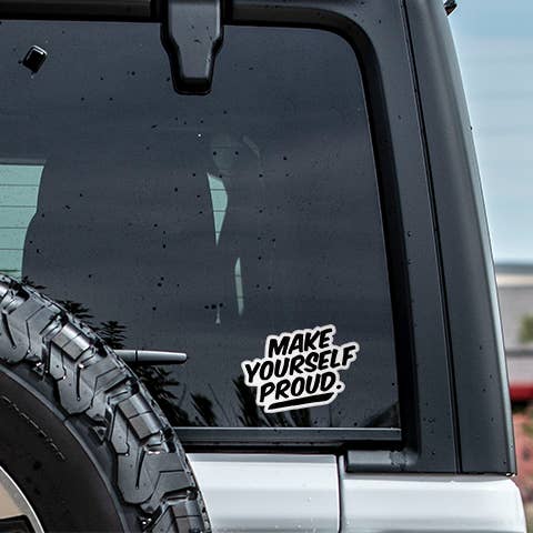 CJ's Sticker Shop - Vente Autocollant - Autocollant en vinyle inspirant Make Yourself Proud3