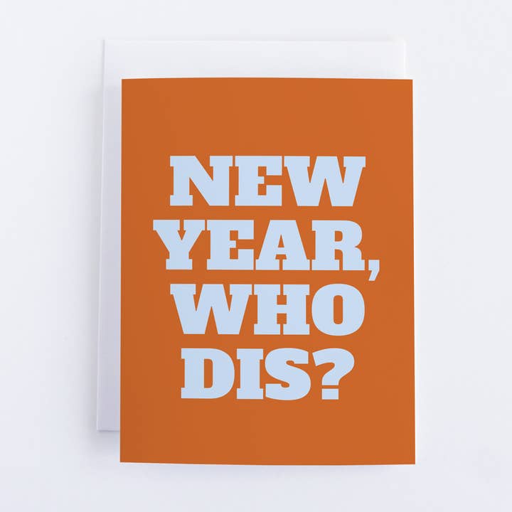 New Year, Who Dis? Greeting Card For New Year's Day for wholesale by CardCraft