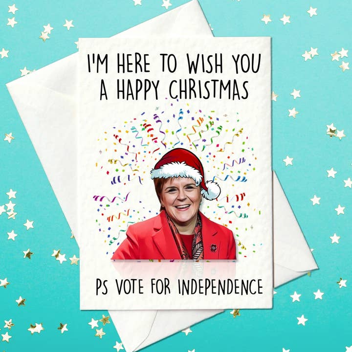 Nicola Sturgeon Funny Wish You a Happy Christmas (A6) Card for wholesale by Prickly Cards